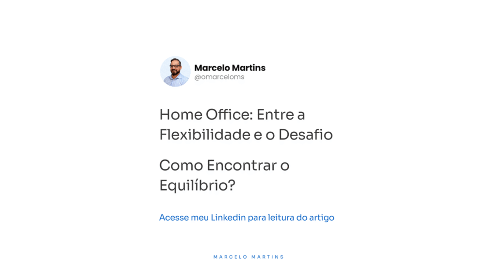 Home Office: Entre a Flexibilidade e o Desafio – Como Encontrar o Equilíbrio?